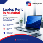 Laptop Rent in Mumbai Supporting Businesses That Need Technology Without Delay