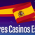 Mejores Casinos Espana